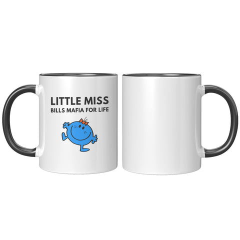 Image of LIttle Miss Bills Mafia Fan For Life Coffee Mug (11 oz) -