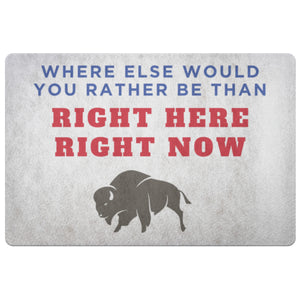 Where Else Would You Rather Be Outdoor Doormat - 26”x18” - Buffalo Bills, Bills Mafia Active