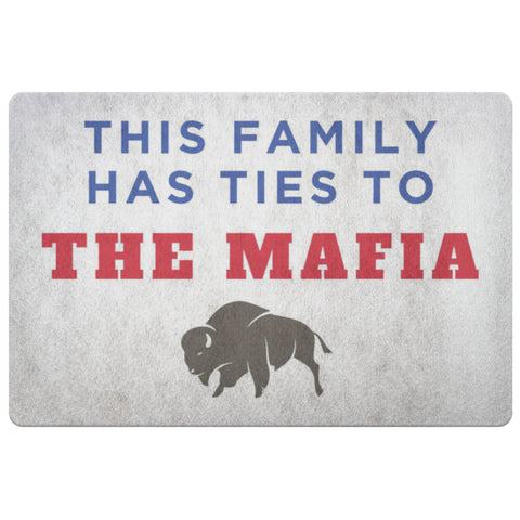 Image of This Family Has Ties To The Mafia Doormat